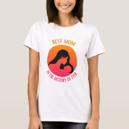 Bästa Mamma i historien T Shirt