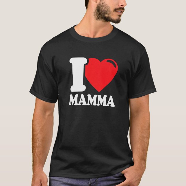 Bästa Mamma. I Kärlek Mamma. I Kärlek My Mamma T Shirt (Framsida)