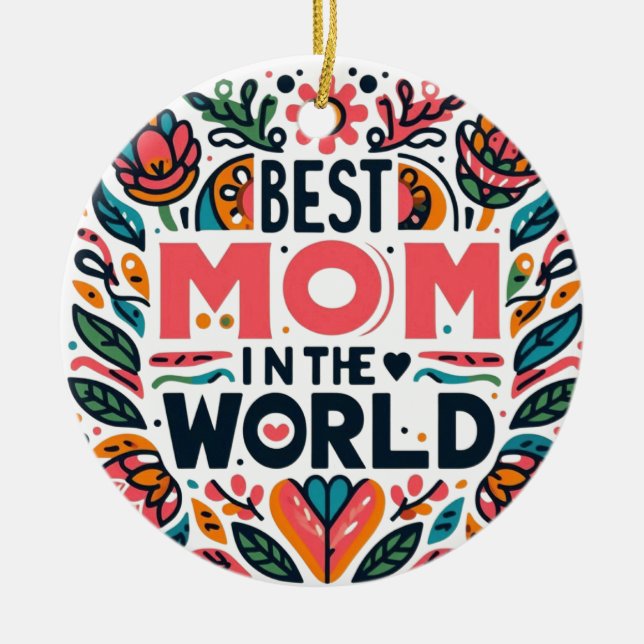 Bästa mamma i världen folkkonst blomster Mors dag Julgransprydnad Keramik (Framsidan)