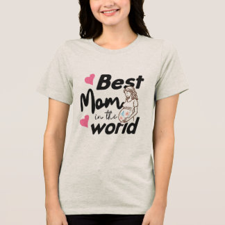 Bästa mamma i världen Söt mors dag T-Shirt