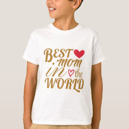 Bästa Mamma i världen T-Shirt - Gift för Mor