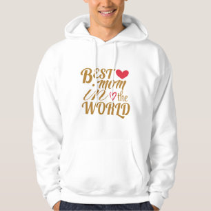 Bästa Mamma i världen T-Shirt - Gift för Mor Hoodie
