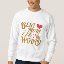 Bästa Mamma i världen T-Shirt - Gift för Mor Lång Ärmad Tröja