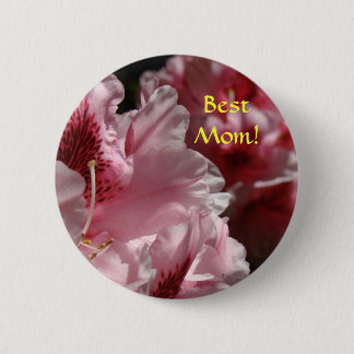 Bästa mamma! knapp Rosa Rhododendron Blommor