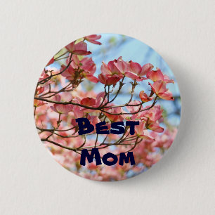 Bästa mamma! knappar Rosa Dogwood Slogan Knappar