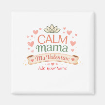 Bästa mamma Lugn mamma Alla hjärtans hjärtan Magne