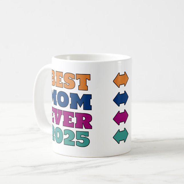 Bästa Mamma någonsin 2025 - Anpassningsbarna år oc Kaffemugg (Framsida vänster)