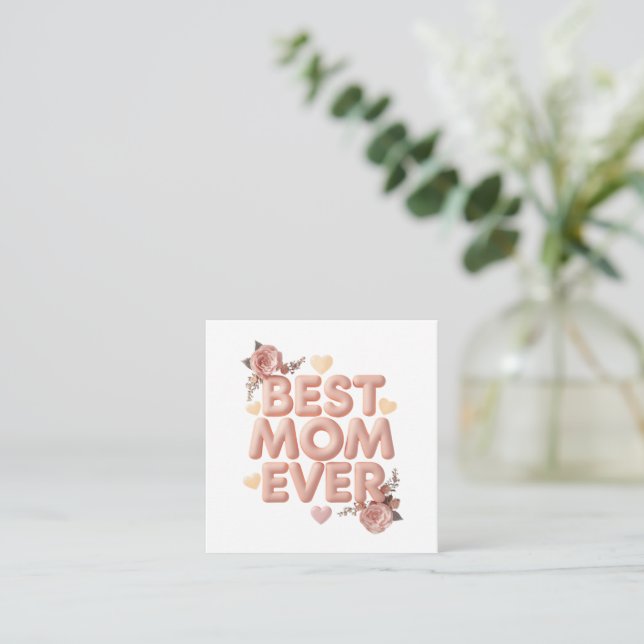 Bästa mamma någonsin 3D blommig design | Present t Tilläggskort (Stående Fram)