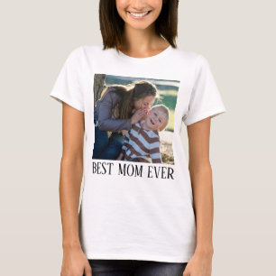 Bästa mamma någonsin, Anpassad foto T-shirt, T-Shi T Shirt