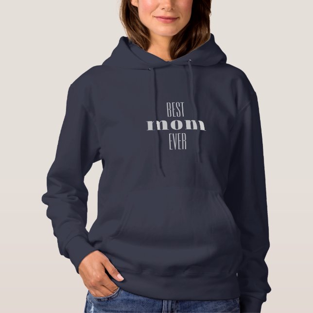 Bästa Mamma någonsin Blå typografisk hoodie Sweats T Shirt (Framsida)