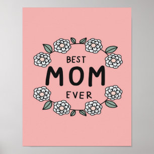 Bästa mamma någonsin-blomman ram Bästa gåvor till Poster