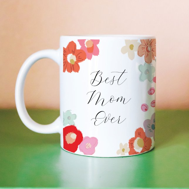 Bästa Mamma någonsin Blommigt Mugg (Bright floral Best Mom Ever coffee mug.)