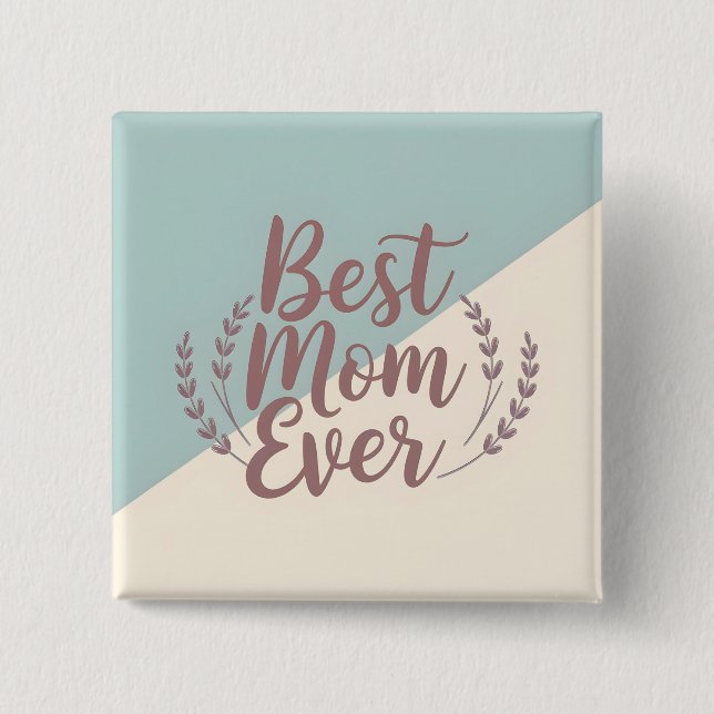 Bästa Mamma någonsin - Elegant Mint och Cream Desi Knapp (Framsida)