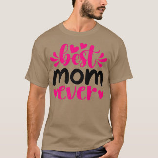 Bästa Mamma någonsin för Mamma Grandma eller Nana T Shirt