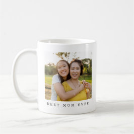 Bästa mamma någonsin Fullständig foto-personaliser Kaffemugg