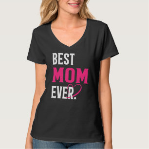 Bästa Mamma någonsin funna Mamma Älskare Mors dag T Shirt