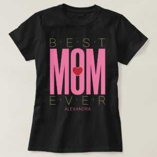 Bästa Mamma någonsin Heart Rosa Red Guld-anpassad  T Shirt