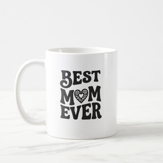 Bästa mamma någonsin humor om moderskap kaffemugg (Vänster)