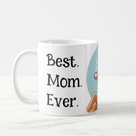 Bästa. Mamma. Någonsin. Kaffemugg