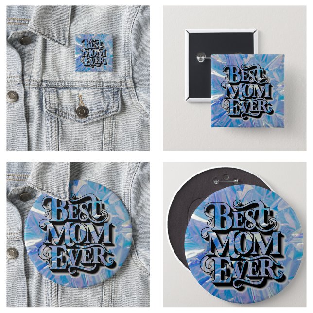 Bästa Mamma någonsin Knapp (Best Mom Ever Button)