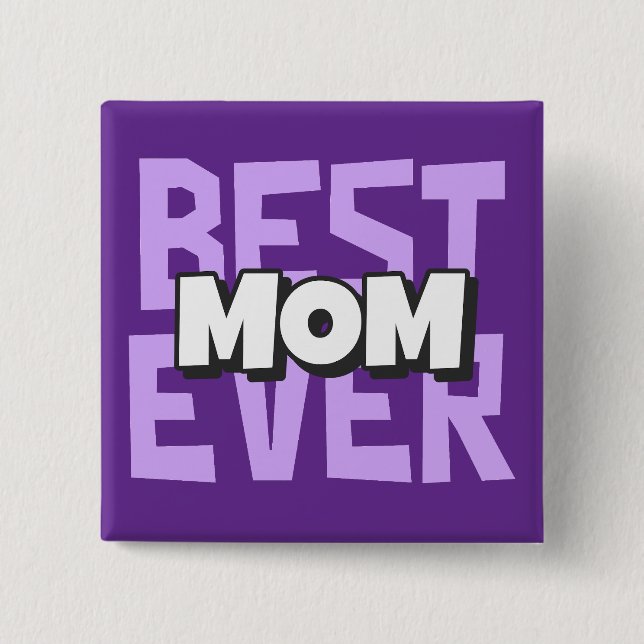 Bästa Mamma någonsin | Knappen mors dag Knapp (Framsida)