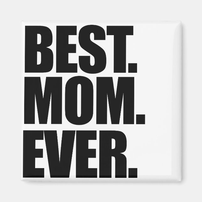 Bästa Mamma någonsin Magnet (Framsidan)