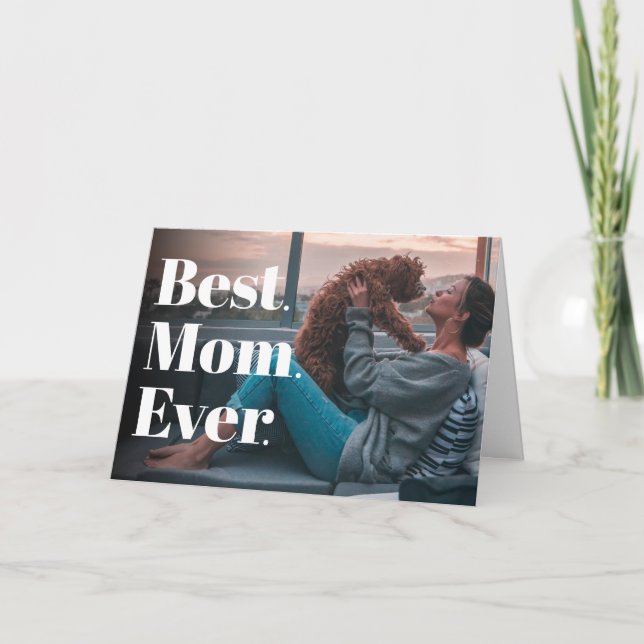 Bästa mamma någonsin Modern personlig foto Kort (Framsida)
