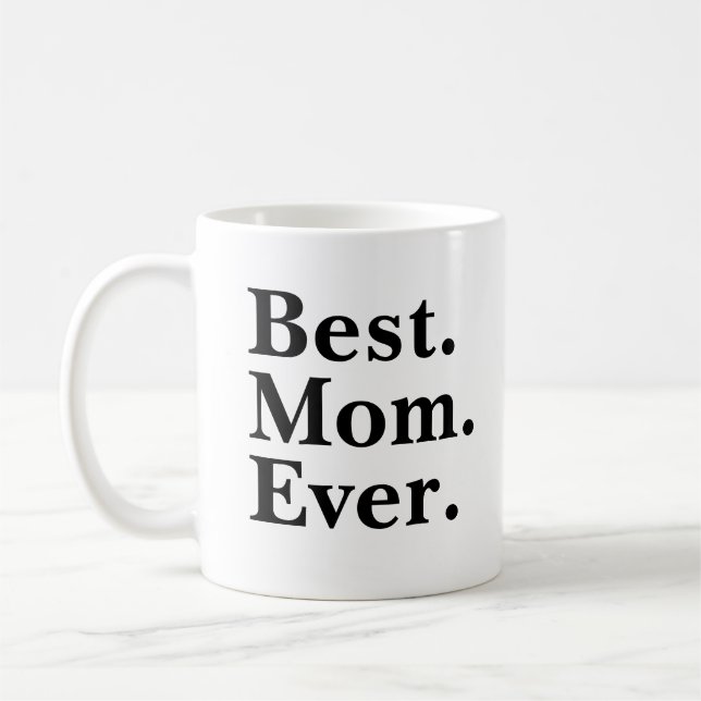 Bästa Mamma någonsin Modern svart typografi Kaffemugg (Vänster)