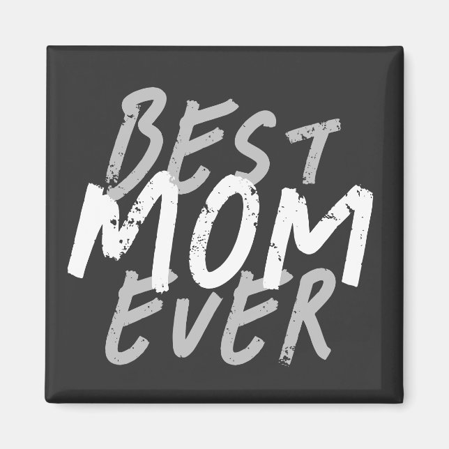 Bästa mamma någonsin Modern vit och grå grunge Magnet (Framsidan)