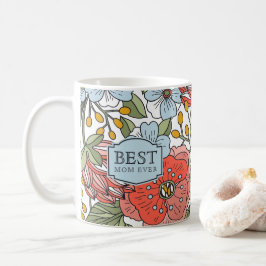 Bästa Mamma någonsin Mors dag-Blommigten Kaffemugg