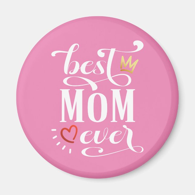 Bästa Mamma någonsin Mors dag-citat | Magnet (Framsidan)