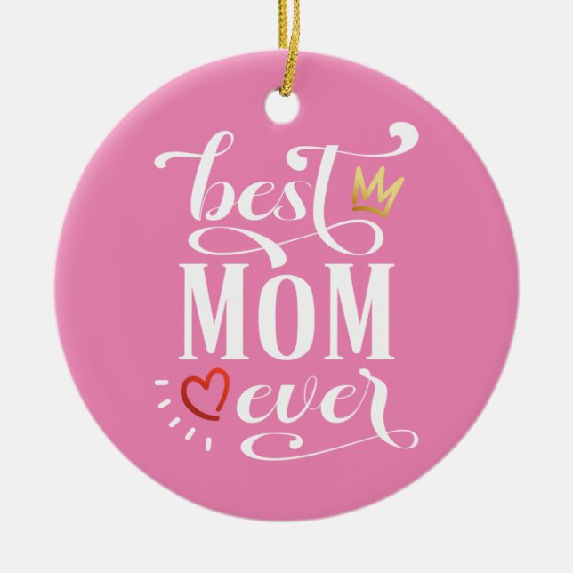 Bästa Mamma någonsin Mors dag-citat | Ornament (Framsidan)