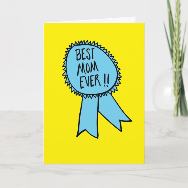 Bästa Mamma någonsin! Mors dag | Födelsedagskort Kort (Framsida)