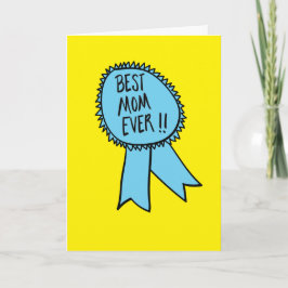 Bästa Mamma någonsin! Mors dag | Födelsedagskort Kort