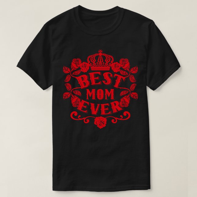 Bästa Mamma någonsin Mors dag-gåva T Shirt (Design framsida)