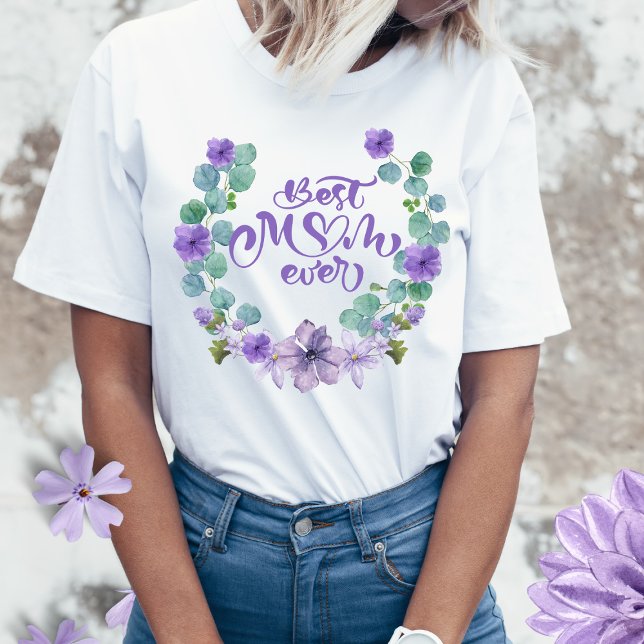 Bästa Mamma någonsin Mors dag Gift T-Shirt (Skapare uppladdad)