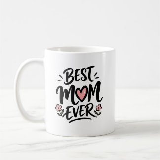 Bästa mamma någonsin mors dag kaffemugg