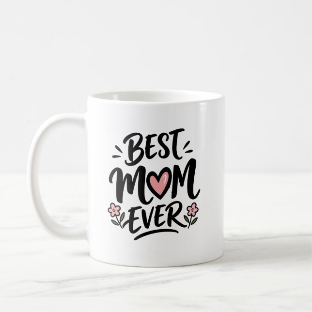 Bästa mamma någonsin mors dag kaffemugg (Vänster)