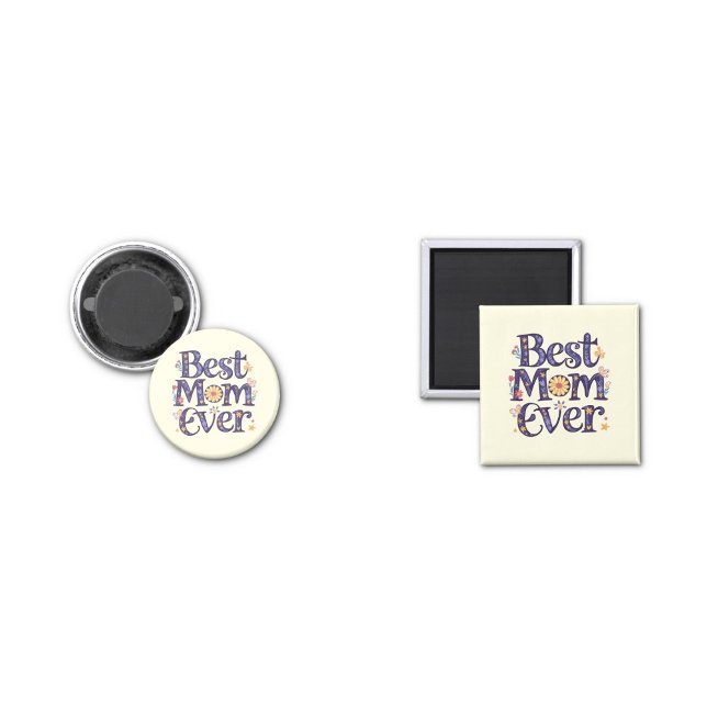 Bästa Mamma någonsin Mors dag Magnet (best mom ever magnets)