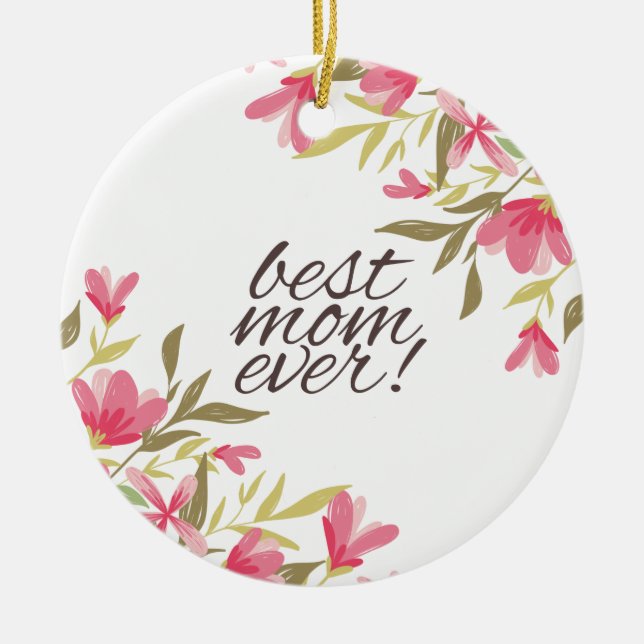 Bästa Mamma någonsin Mors dag | Ornament (Framsidan)