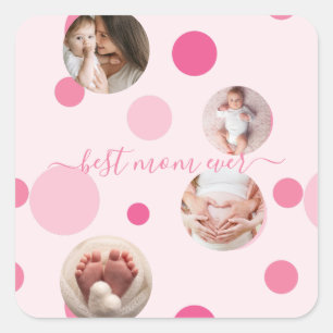 Bästa Mamma någonsin Mors dag Photo Rosa polka dot Fyrkantigt Klistermärke