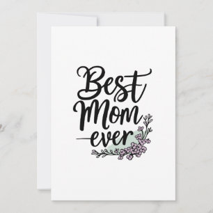 Bästa Mamma någonsin,mors dag-presentkort Inbjudningar