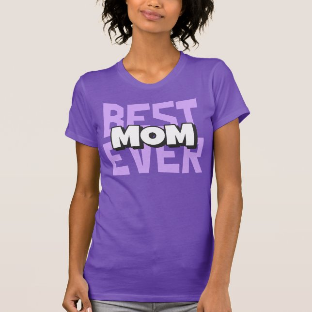 Bästa Mamma någonsin | Mors dag Shirt T Shirt (Framsida)