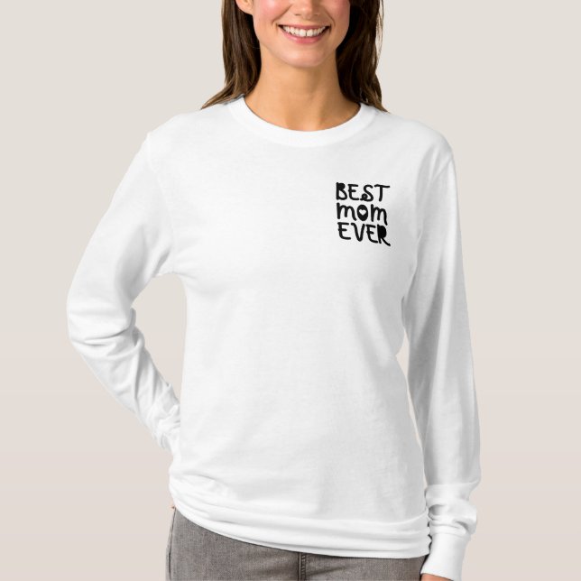 Bästa mamma någonsin mors dag t shirt (Framsida)