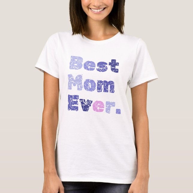 Bästa Mamma någonsin Mors dag T Shirt (Framsida)