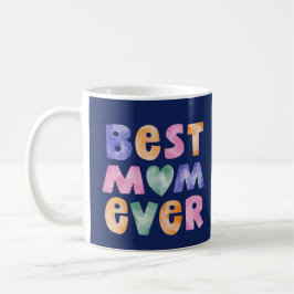 Bästa Mamma någonsin Mugg