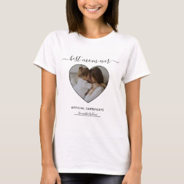 Bästa Mamma någonsin-Officiell-certifikat Mors dag T Shirt