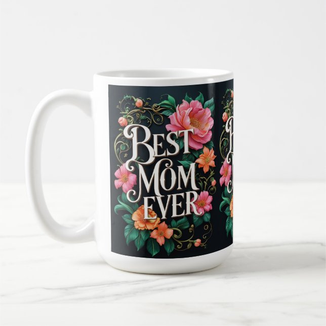Bästa Mamma någonsin - Perfekten Kaffemugg (Vänster)