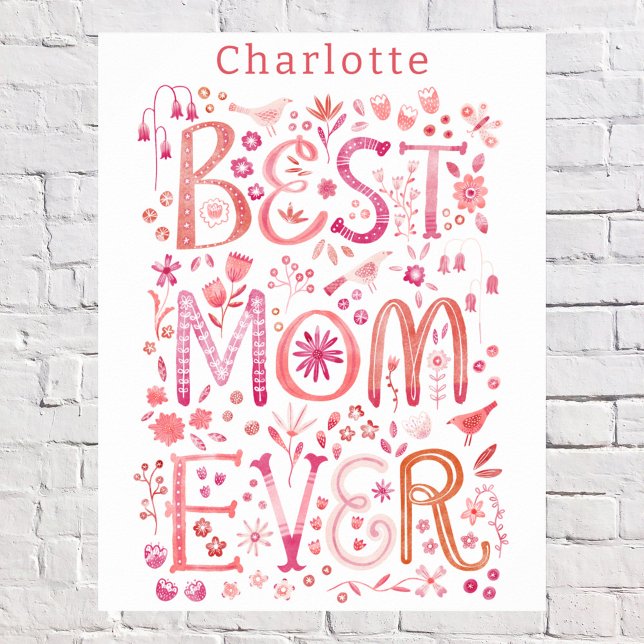 Bästa Mamma någonsin-Personligens vattenfärg Poster (Best Mom Ever personalized name poster with watercolor hand lettering)