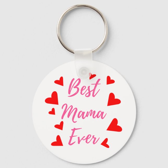 Bästa mamma någonsin - Presentidé till mors dag Nyckelring (Framsida)